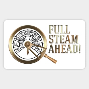 Full Steam Ahead! Magnet